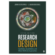 Research Design Qualitative, Quantitative and Mixed Methods Approaches