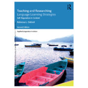 Teaching and Researching Language Learning Strategies