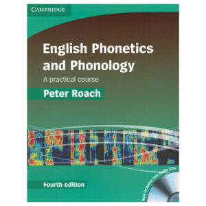 ٍEnglish Phonetics & Phonology by Peter Roach