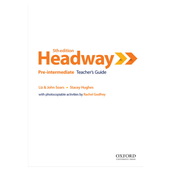 Headway Pre-Intermediate Teacher's Guide