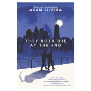 They Both Die At The End by Adam Silvera