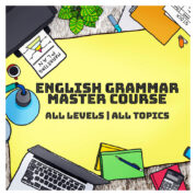 English Grammar Master Course-All Levels and All Topics
