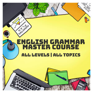 English Grammar Master Course-All Levels and All Topics