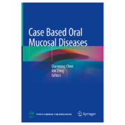 Case Based Oral Mucosal Diseases