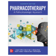 Pharmacotherapy: A Pathophysiologic Approach