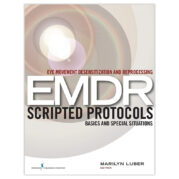 Eye Movement Desensitization and Reprocessing (EMDR)