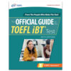 The Official Guide to the TOEFL iBT Test