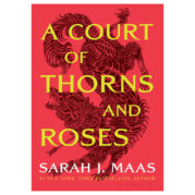 A Court of Thorns and Roses