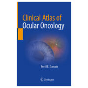 Clinical Atlas of Ocular Oncology