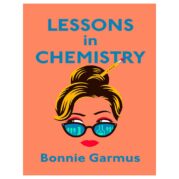 Lessons in Chemistry