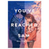 You've Reached Sam
