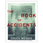 The Book of Accidents by Chuck Wendig