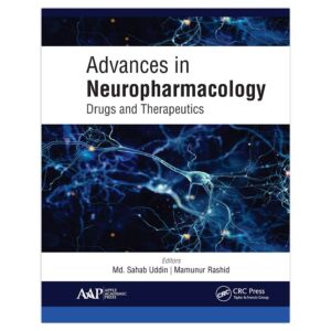 Advances in Neuropharmacology: Drugs & Therapeutics