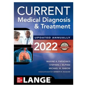 2022 CURRENT Medical Diagnosis and Treatment