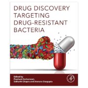 Drug Discovery Targeting Drug-Resistant Bacteria