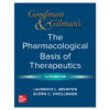 Goodman and Gilman’s: The Pharmacological Basis of Therapeutics