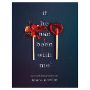 If He Had Been with Me