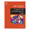 Meyler's Side Effects of Analgesics and Anti-inflammatory Drugs