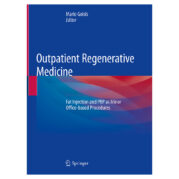 Outpatient Regenerative Medicine