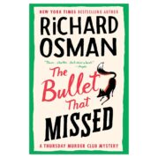 The Bullet That Missed