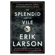 The Splendid and the Vile