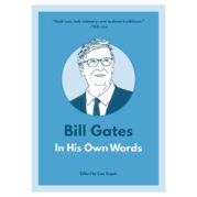 Bill Gates In His Own Words