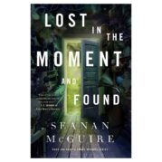 Lost in the Moment and Found