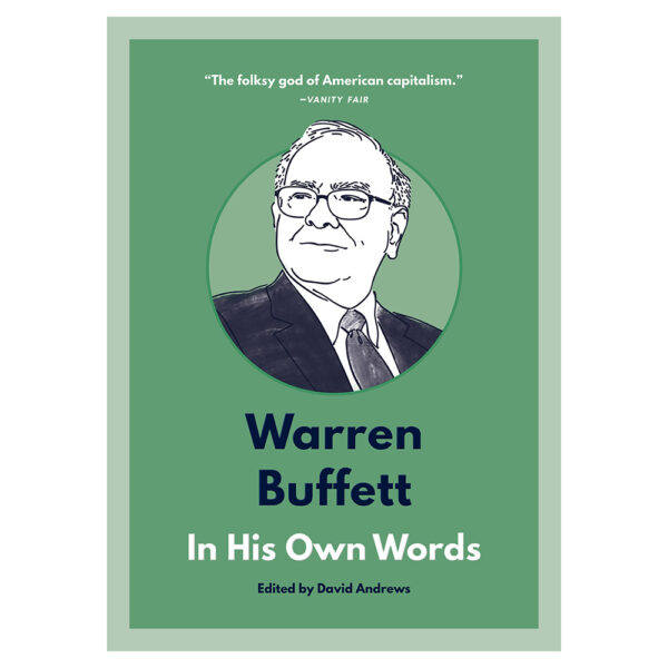 Warren Buffett In His Own Words