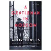A Gentleman in Moscow