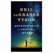 Astrophysics for People in a Hurry