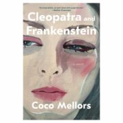 Cleopatra and Frankenstein