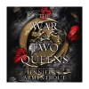 The War of Two Queens Audiobook