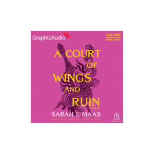 A Court of Wings and Ruin Audiobook