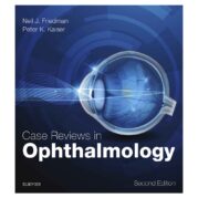 Case Reviews in Ophthalmology