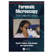 Forensic Microscopy: Truth Under the Lenses