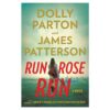Run, Rose, Run