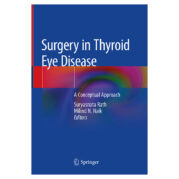 Surgery in Thyroid Eye Disease