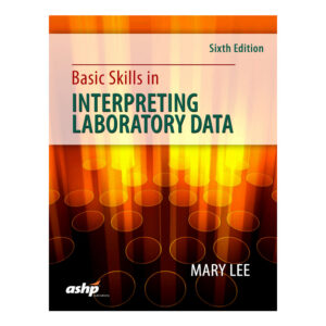 Basic Skills in Interpreting Laboratory Data