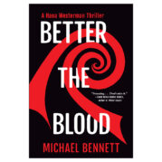 Better the Blood