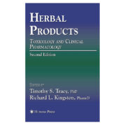 Herbal Products: Toxicology and Clinical Pharmacology