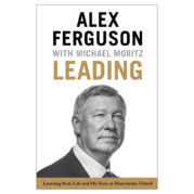 Leading by Alex Ferguson