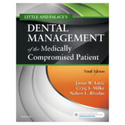Little and Falace's Dental Management of the Medically Compromised Patient