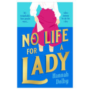 No Life for a Lady