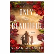 Only the Beautiful