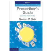 Prescriber's Guide: Stahl's Essential Psychopharmacology