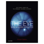 The Eye: Basic Sciences in Practice