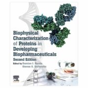 Biophysical Characterization of Proteins in Developing Biopharmaceuticals