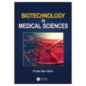 Biotechnology in Medical Sciences