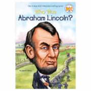 Who Was Abraham Lincoln
