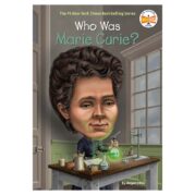 Who Was Marie Curie
